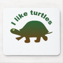 I like turtles mousepad
