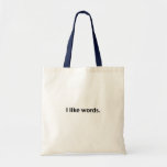 I like words bag