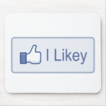 I Likey  Facebook Mouse Pads