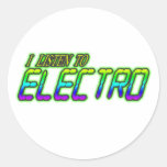 I LISTEN TO ELECTRO stickers
