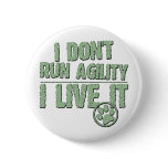 I Live Agility Pinback Buttons