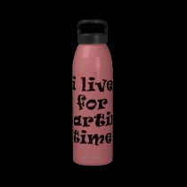 I LIVE FOR MARTINI TIME Liberty Bottle water bottles