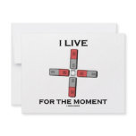 I Live For The Moment (Magnetic Quadrupole Moment) Custom Announcement