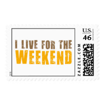 I Live For The Weekend Postage