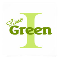i live green posters by shopaholicchick i live green posters