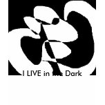 I LIVE in the Dark t-shirts