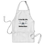 I Live My Life Behind Bars aprons