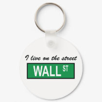 "I live on the street Wall St" Keychain