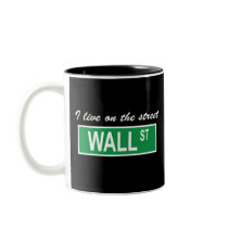 "I live on the street Wall St" Mug