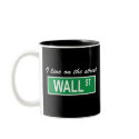 I live on the street Wall St mug