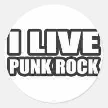 I LIVE PUNK ROCK guys girls punk music Round Stickers