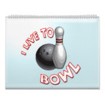 I Live to Bowl 2012 Wall Calendars