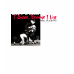 I Live To Dance Arthur Murray Shirt