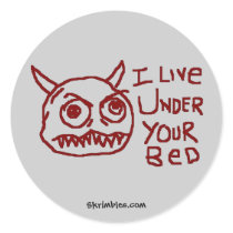 I Live Under Your Bed stickers