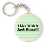 I Live With A Jack Russell Keychain