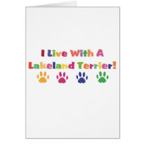 I Live With A Lakeland Terrier cards by mrscookiedog I Live With A Lakeland Terrier cards