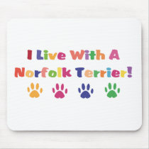 I Live With A Norfolk Terrier mousepads