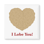 I Lobe You Magnet