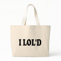 I LOL'd Funny bags