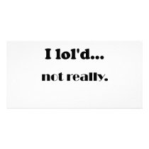 I lol'd...not really photo cards