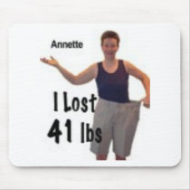 I lost 41 lbs, so can you mousepads