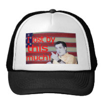 "I lost by this much!" Red Text Hat