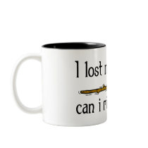 "I lost my broom..." mugs