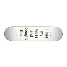 I lost my wuss and bought this. skate board decks