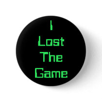 I Lost The Game buttons