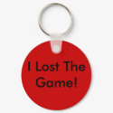 I Lost The Game! keychains
