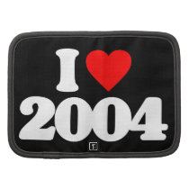 I LOVE 2004 PLANNER