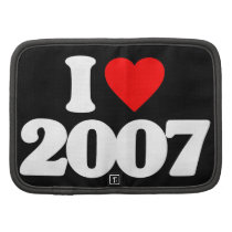 I LOVE 2007 ORGANIZERS