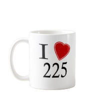 I Love 225 Baton Rouge mugs by Rep_Yo_City I Love 225 Baton Rouge mugs