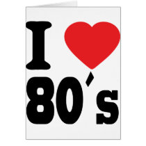 I Love 80 ´s Card