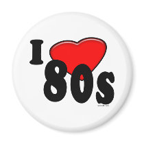I Love 80s Magnet