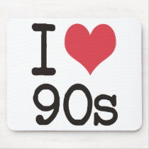 I Love 90s Products & Designs! Mousepad