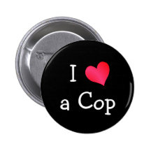 I Love a Cop Pinback Button