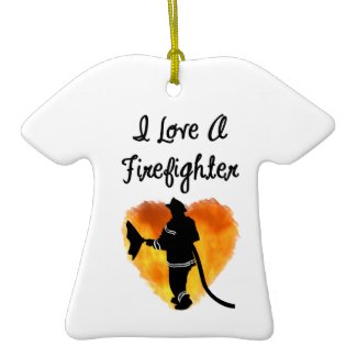 I Love A Firefighter ornament