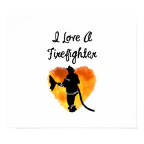 I Love A Firefighter posters