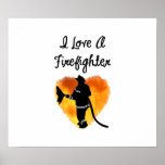 I Love A Firefighter posters
