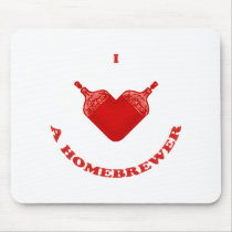 I Love a Homebrewer Mouse Pad