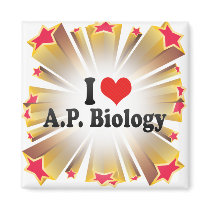 I Love A.P. Biology Refrigerator Magnet
