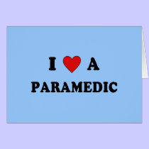 I Love A Paramedic cards