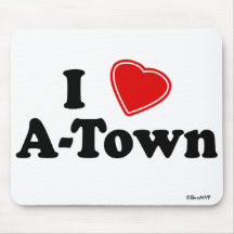 I Love A-Town Mousepads
