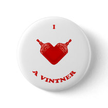 I Love a Vintner Buttons