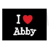 I love Abby heart T-Shirt Cards