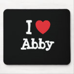 I love Abby heart T-Shirt Mouse Pads