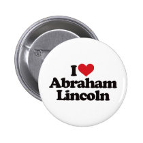 I Love Abraham Lincoln buttons