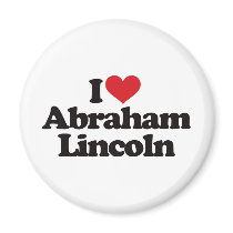 I Love Abraham Lincoln Magnet