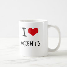 I Love Accents Coffee Mug